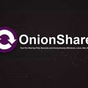 OnionShare - ȫļĹߣWindowsLinuxMac OS X