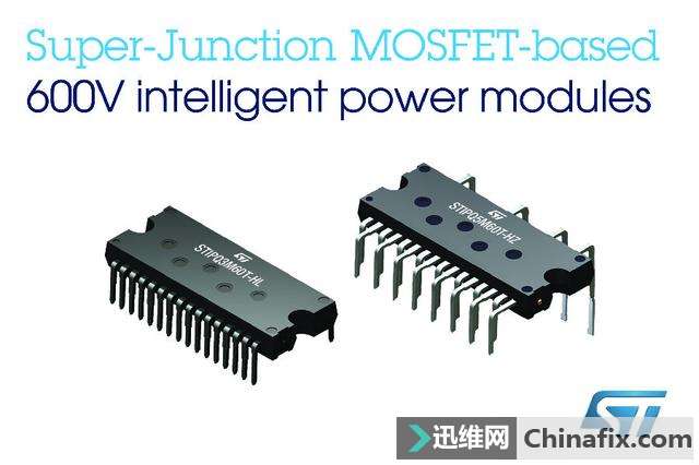 意法半导体600V超结功率模块引入新封装和新功能，简化电机驱动电路规划